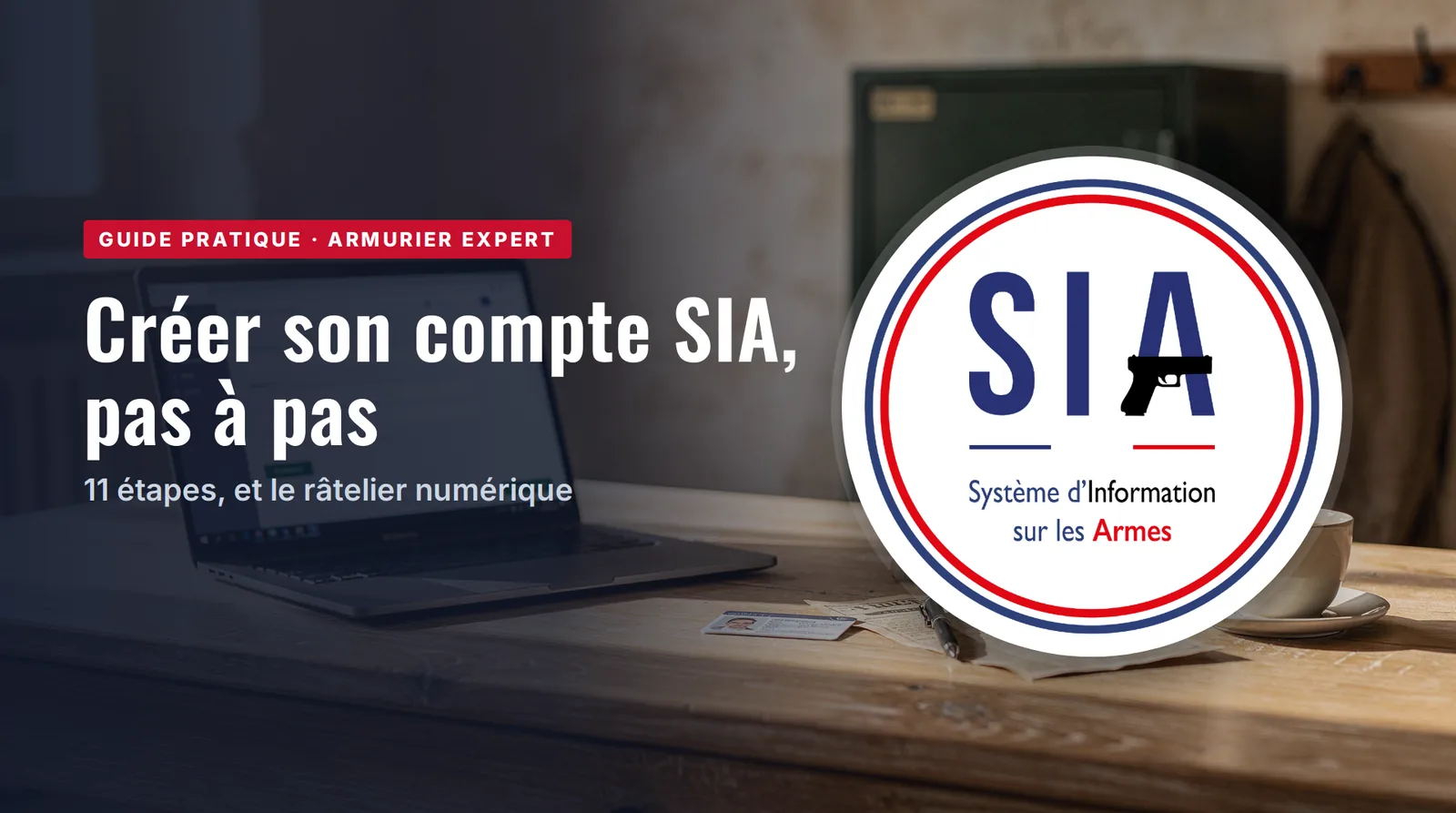 Logo du Système d'Information sur les Armes (SIA) à côté du titre « Créer son compte SIA, pas à pas », sur un bureau avec ordinateur portable